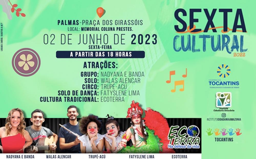 Sexta Cultural acontece no próximo dia 2, em Palmas