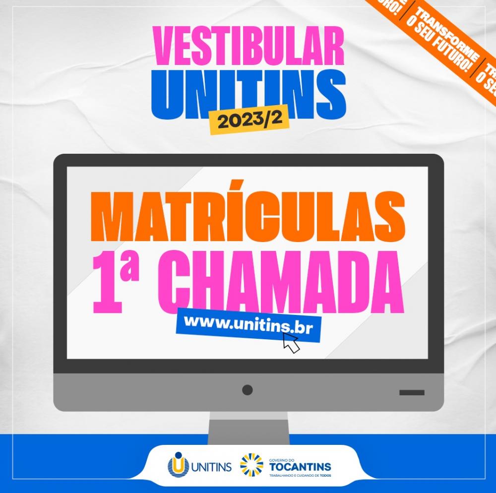 Unitins convoca os aprovados na 1ª chamada do Vestibular 2023/2 para a realização da matrícula