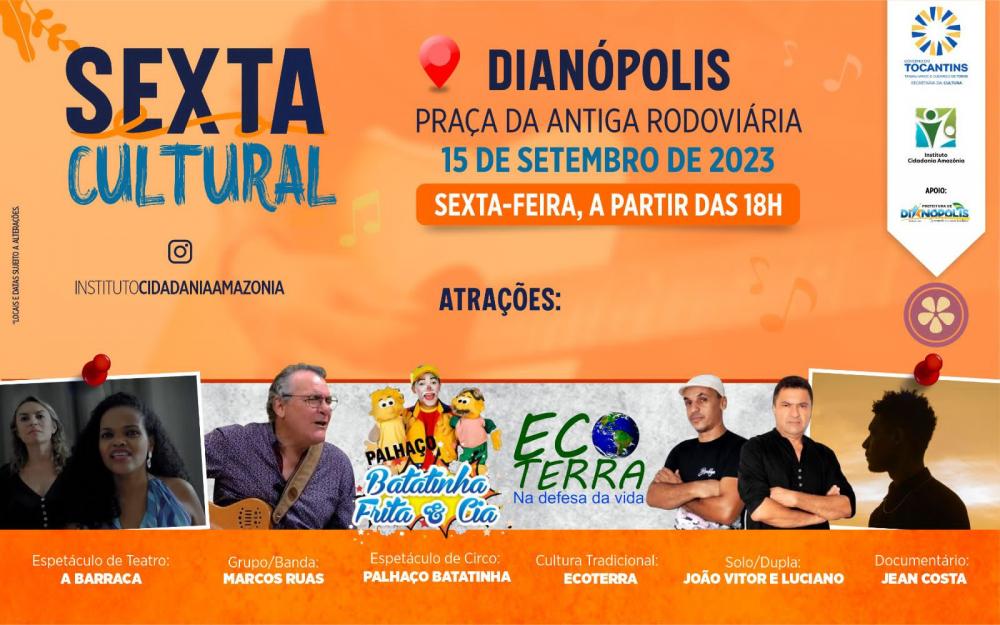 Sexta Cultural acontece em Dianópolis, no dia 15
