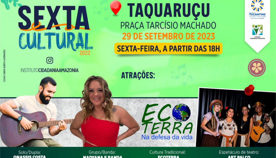 Taquaruçu recebe edição do projeto Sexta Cultural, nesta sexta-feira, 29