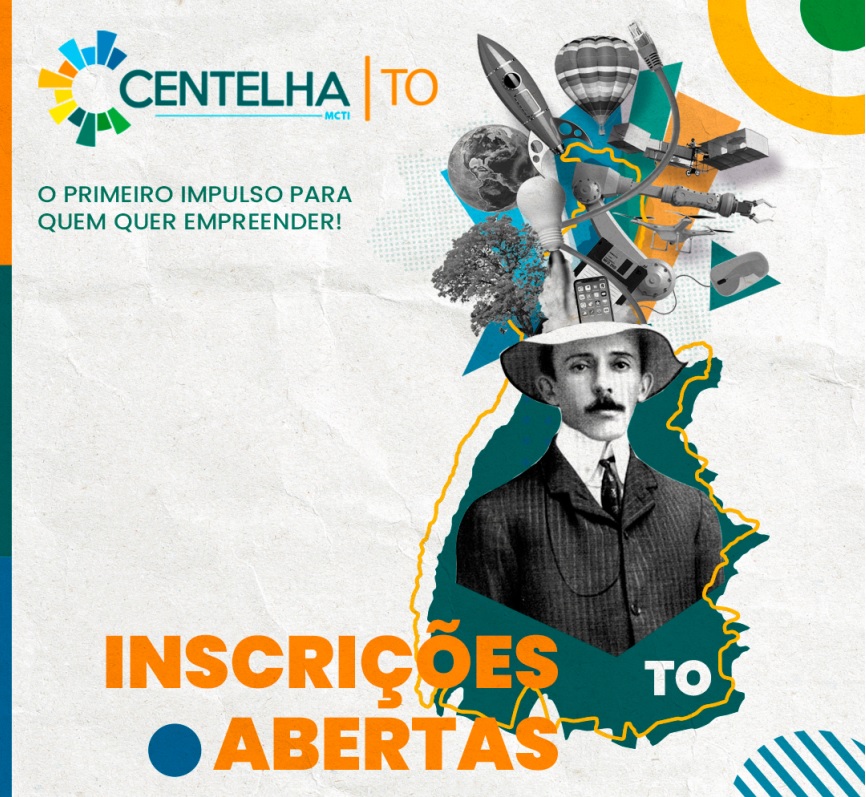 Encerra no próximo dia 23 as inscrições para o Programa Centelha no Tocantins
